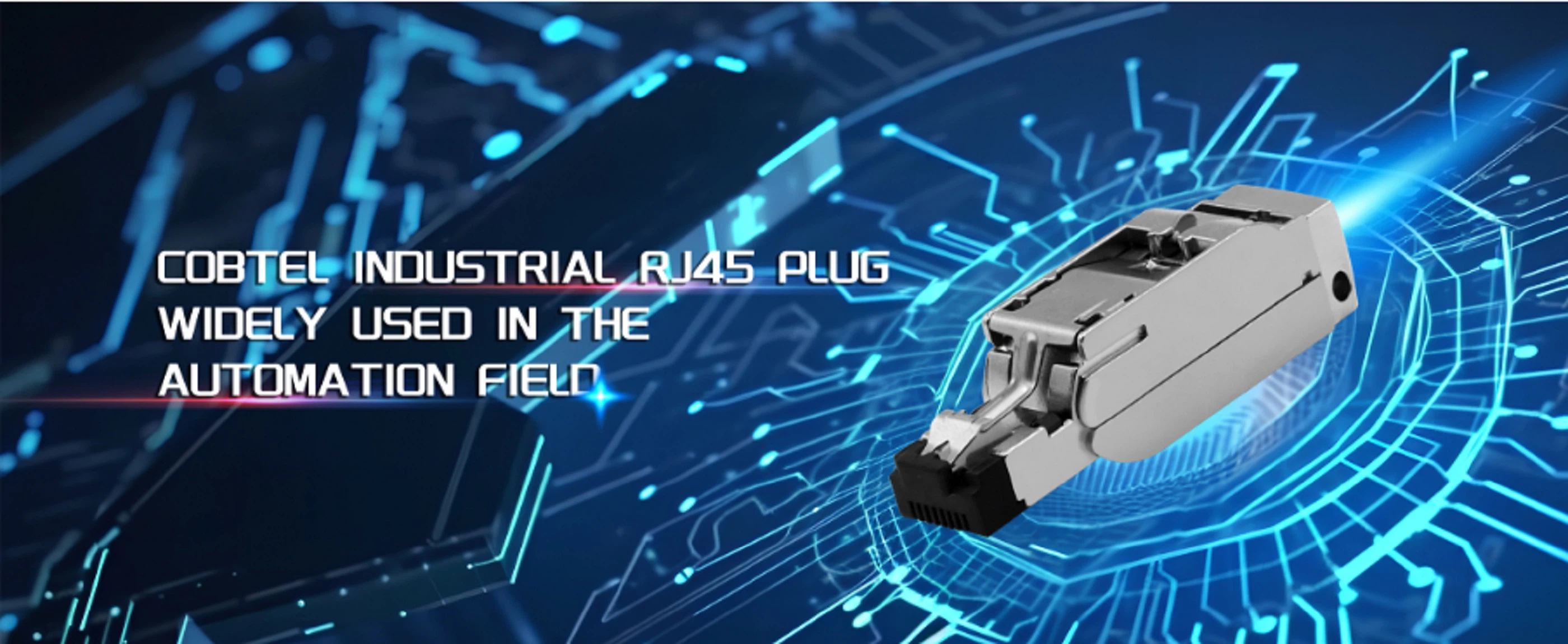 COBTEL Industrial RJ45 connector widely used in the automation field